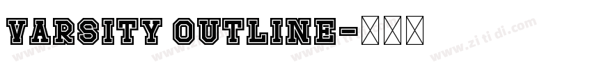 Varsity Outline字体转换 Varsity Outline字体转换